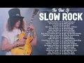 Download Lagu Aerosmith, Nirvana, Scorpions, Bon Jovi, GNR, Journey, Nazareth ||  Best Slow Rock of All Time