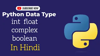 Python Data types Numeric int float complex and boolean in hindi Learn Python in Hindi
