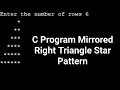 C Program Mirrored Right Triangle Star Pattern