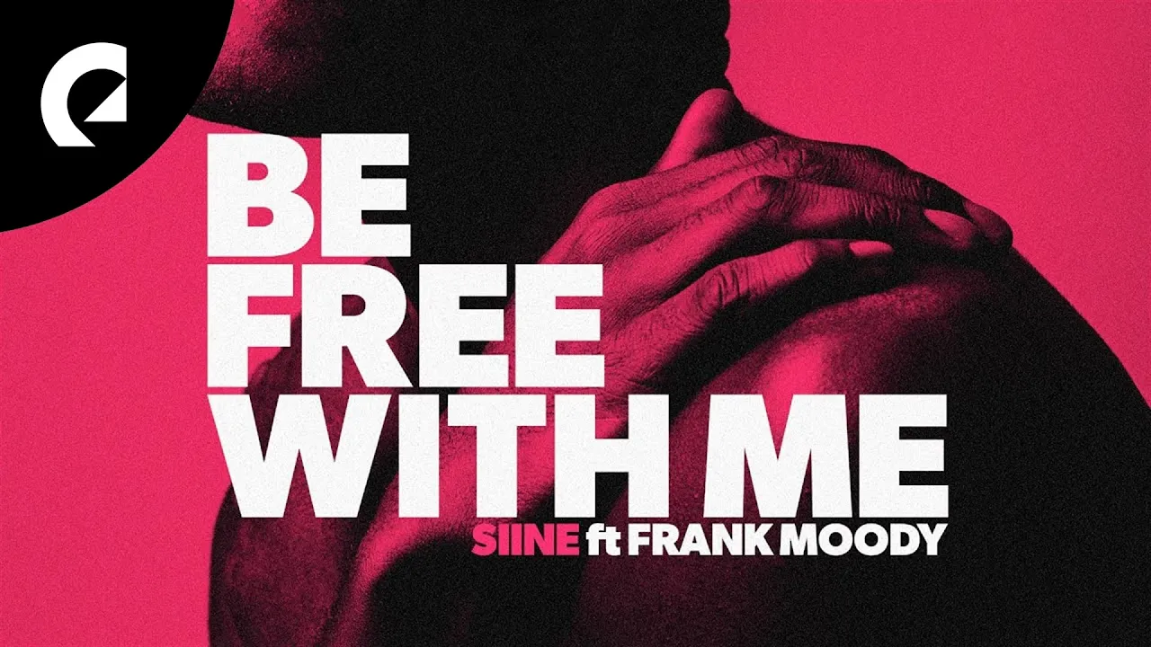 Siine feat. Chez, Frank Moody - Be Free With Me (Chez Remix)