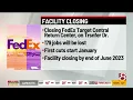 FedEx Facility Closing