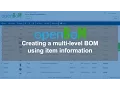 openBoM How to create a multi-level BOM using item information