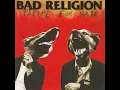 Bad Religion - Kerosene