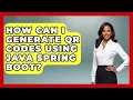 How Can I Generate QR Codes Using Java Spring Boot - Server Logic Simplified