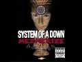 System Of A Down - This Cocaine Makes Me Feel Like I'm On This Song (High Quality)