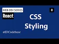 Styling in React CSS Phase - React Tutorial for Beginners Web Development Series JDCodebase