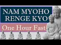 Download Lagu NAM MYOHO RENGE KYO - DAIMOKU 1 HOUR - FAST