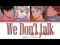 Download Lagu 「WE DON'T TALK ANYMORE」Haikyuu ft. Y/N Version [Switching Vocals]