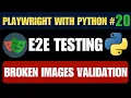 Playwright with Python - Broken Images Validation Find Print 404 Image URLs