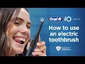 How to Use an Electric Toothbrush Oral-B iO Step-by-Step Beginner s Guide
