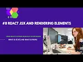 React js tutorial Learn JSX Part 8