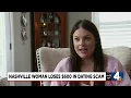 Nashville woman loses 600 in dating scam