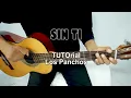 SIN TI - bolero TUTORIAL para guitarra - como tocar LOS PANCHOS