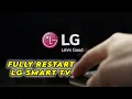 LG Smart TV How to Fully Restart