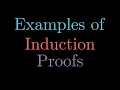 Examples of Proof by Induction -