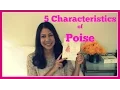 5 Characteristics of Poise