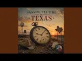 Passing the Time in Texas