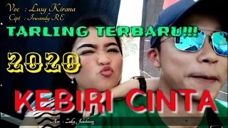 TARLING TERBARU!!! 2020 - LUSY KIRANA - KEBIRI CINTA