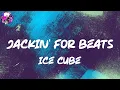 Download Lagu Ice Cube - Jackin' For Beats (Lyric Video) | Myspace