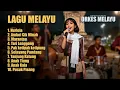 Lagu Melayu Orkes - Kumpulan Lagu Melayu - Full Album
