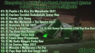 Download Kumpulan Lagu Dj Cocok Untuk Backsound Qontes \u0026 Story WhatsApp 30 Detik||2021#Top14 MP3