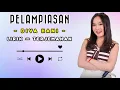 Download Lagu DIVA HANI - PELAMPIASAN || LIRIK DAN TERJEMAHAN