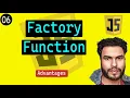 Factory Function in JavaScript Advantages of Factory Functions