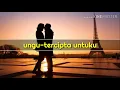 Download Lagu Lirik lagu keren romantis|| ungu-tercipta untuku (lyric)