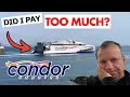 Too Expensive My Poole to Guernsey Experience with Condor Ferries Condor Liberation