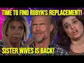 Download Lagu Sister Wives SEASON 20: Kody Brown SEEKS NEW WIFE to REPLACE Robyn, VOWS to WOO Meri \u0026 Janelle BACK