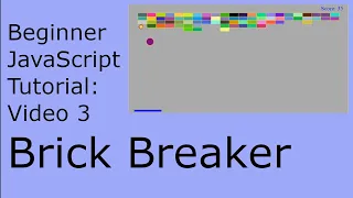 Easy Brick Breaker JavaScript Tutorial 3