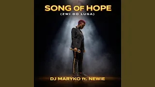 song of hope zwi do luga feat newie 