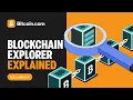 What Is a Blockchain Explorer
