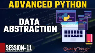 Control Flow Data Abstraction Advanced Python Tutorial for Beginners Quality Thought