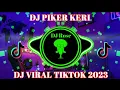 Download Lagu DJ KRONCONG PROTOL X PIKER KERI || TIKTOK FULL BASS JEDAG JEDUG MANGKANE VIRAL