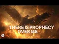 Lagu THERE IS A PROPHECY OVER ME / PROPHETIC INSTRUMENT / MEDITATION AND PRAYER