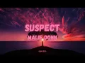 Malie Donn - Suspect