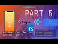Part 6 - Live Coding Building an app with RecoilJS and React Native