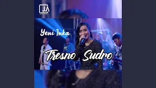 Download Tresno Sudro MP3