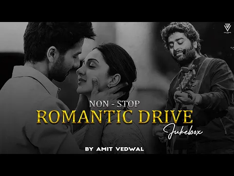 Download MP3 Non-Stop Romantic Drive Jukebox | Road-Trip Jukebox | 2024 | Amit Vedwal