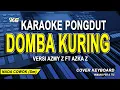 Download Lagu Domba Kuring karaoke Koplo Nada Pria - Versi Azmy Z Ft Azka Z (Asep Darso)
