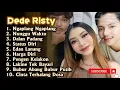 Download Lagu DEDE RISTY TERBARU 2025 | GANJENE PANTURA NGAPLANG NGAPLANG NUNGGU WAKTU DALAN PADANG