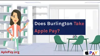 Does Burlington Take Apple Pay