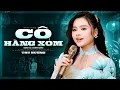 Download Lagu Cô Hàng Xóm - Thu Hường | Bài Hát Mới Nhất 2025