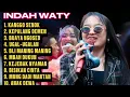Lagu INDAH WATY FULL ALBUM TERBARU - LAGU TARLING VIRAL TIK TOK