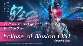 soft music and graceful dances chen shuni eclipse of illusion 2025 op