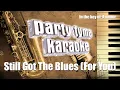 Gary Moore - Still Got The Blues (For You) (Karaoke Version)