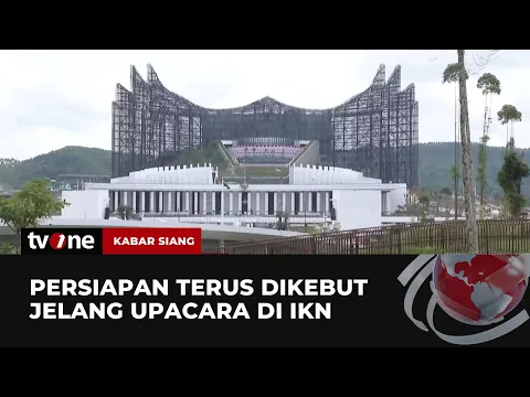 Kesiapan Teknis & Keamanan Dikebut Jelang Perayaan HUT RI ke-79  di IKN
