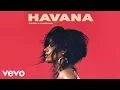 Download Lagu Camila Cabello - Havana (No Rap/Solo)