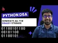 DSA in Python - Generate All Binary Strings Backtracking Recursion GFG